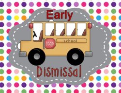 Early Dismissal